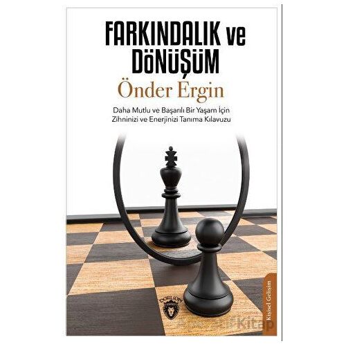 Farkındalık ve Dönüşüm - Önder Ergin - Dorlion Yayınları