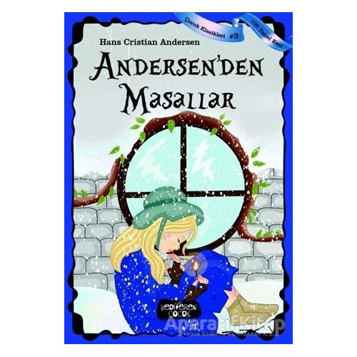 Andersen’den Masallar - Hans Christian Andersen - Yediveren Çocuk