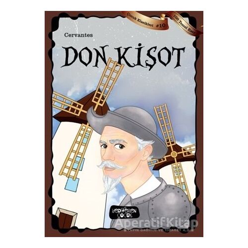 Don Kişot - Miguel de Cervantes Saavedra - Yediveren Çocuk