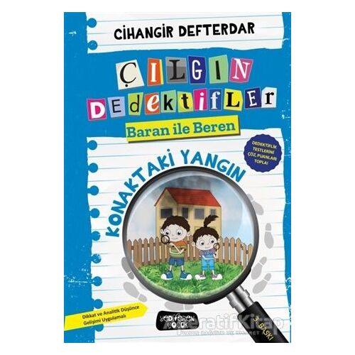 Konaktaki Yangın - Çılgın Dedektifler Baran ile Beren - Cihangir Defterdar - Yediveren Çocuk
