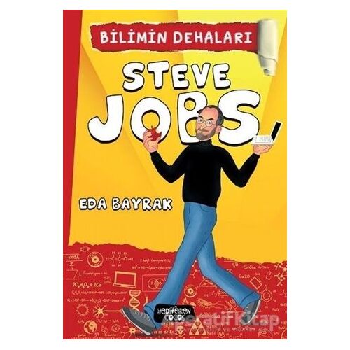 Steve Jobs - Bilimin Dehaları - Eda Bayrak - Yediveren Çocuk