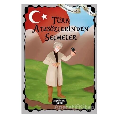 Türk Atasözlerinden Seçmeler - Kolektif - Yediveren Çocuk