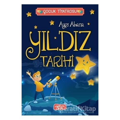 Yıldız Tarihi - Ayçe Abana - Yediveren Çocuk