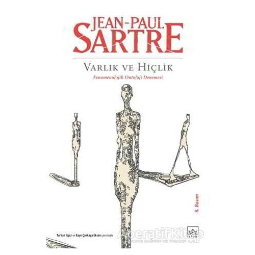 Varlık ve Hiçlik - Jean Paul Sartre - İthaki Yayınları