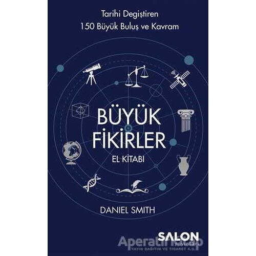 Büyük Fikirler El Kitabı - Daniel Smith - Salon Yayınları