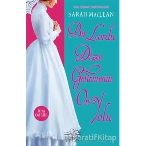 Bir Lordu Dize Getirmenin On Yolu - Sarah Maclean - Nemesis Kitap