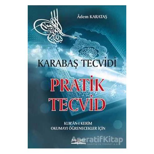Pratik Tecvid - Karabaş Tecvidi - Adem Karataş - Kitapmatik Yayınları