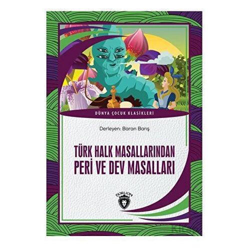 Türk Halk Masallarından Peri ve Dev Masalları - Kolektif - Dorlion Yayınları