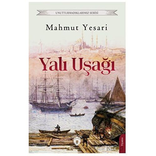 Yalı Uşağı - Mahmut Yesari - Dorlion Yayınları