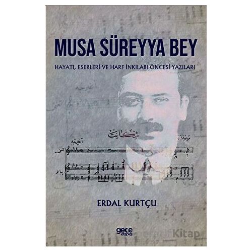 Musa Süreyya Bey - Erdal Kurtçu - Gece Kitaplığı