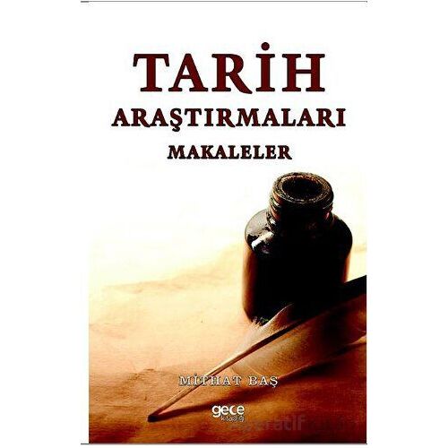 Tarih Araştırmaları - Makaleler - Mithat Baş - Gece Kitaplığı