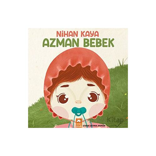 Azman Bebek - Nihan Kaya - Eksik Parça Yayınları