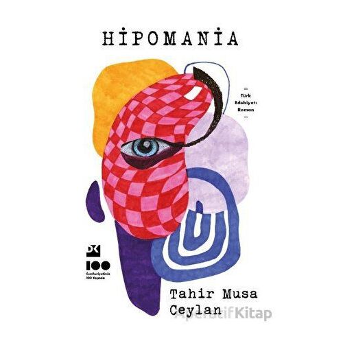 Hipomania - Tahir Musa Ceylan - Doğan Kitap