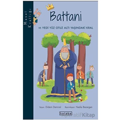 Masal Krallığı - Battani - Didem Demirel - Ketebe Çocuk