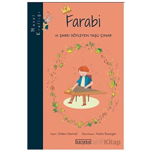 Masal Krallığı - Farabi - Didem Demirel - Ketebe Çocuk