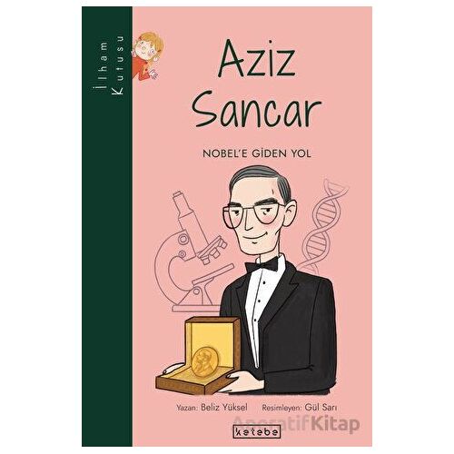 Aziz Sancar - Beliz Yüksel - Ketebe Çocuk