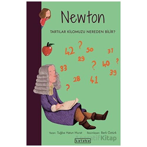 Newton - Tuğba Hatun Murat - Ketebe Çocuk