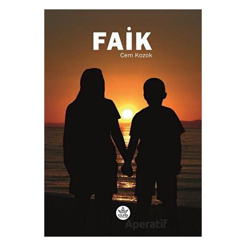 Faik - Cem Kozok - Elpis Yayınları