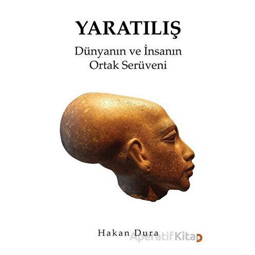 Yaratılış - Hakan Dura - Cinius Yayınları
