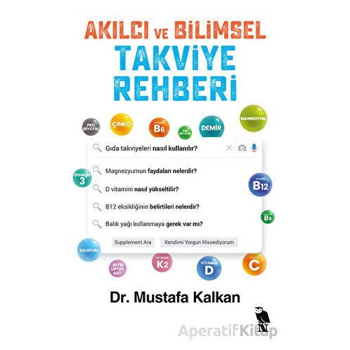 Akılcı ve Bilimsel Takviye Rehberi - Mustafa Kalkan - Nemesis Kitap