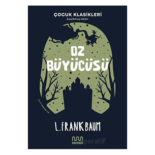 Oz Büyücüsü - L. Frank Baum - Mundi