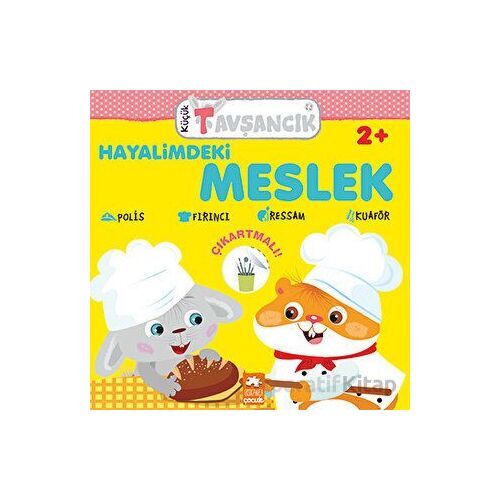 Hayalimdeki Meslek - Rasa Dmuchovskiene - Eksik Parça Yayınları