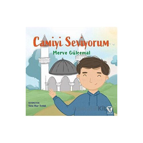 Camiyi Seviyorum - Merve Gülcemal - Turkuvaz Çocuk