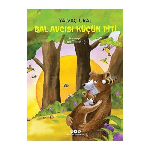 Bal Avcısı Küçük Piti - Yalvaç Ural - Yapı Kredi Yayınları