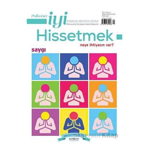 Psikonet İyi Hissetmek Sayı: 13 - Neye İhtiyacın Var? - Saygı