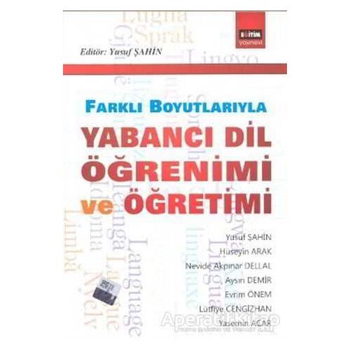 Farklı Boyutlarıyla Yabancı Dil Öğrenimi ve Öğretimi - Kolektif - Eğitim Yayınevi - Ders Kitapları