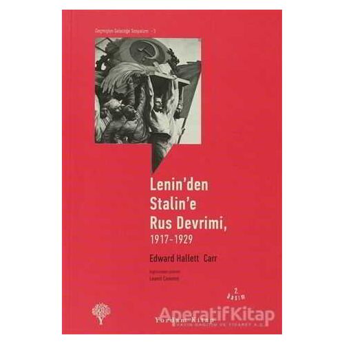 Leninden Staline Rus Devrimi, 1917-1929 - Edward Hallett Carr - Yordam Kitap