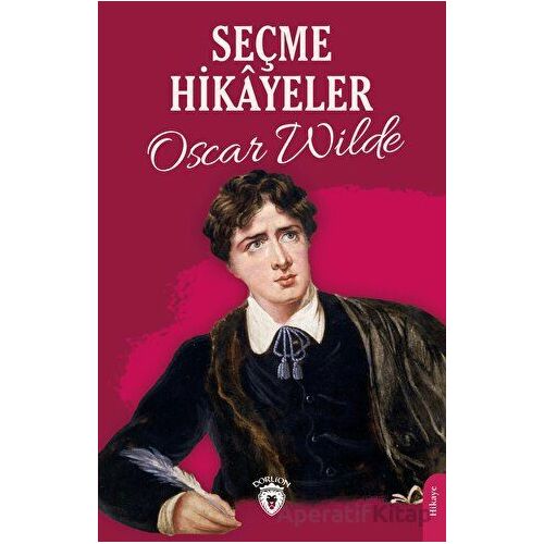 Seçme Hikayeler - Oscar Wilde - Dorlion Yayınları