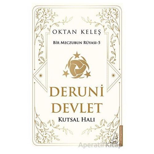 Deruni Devlet - Oktan Keleş - Destek Yayınları