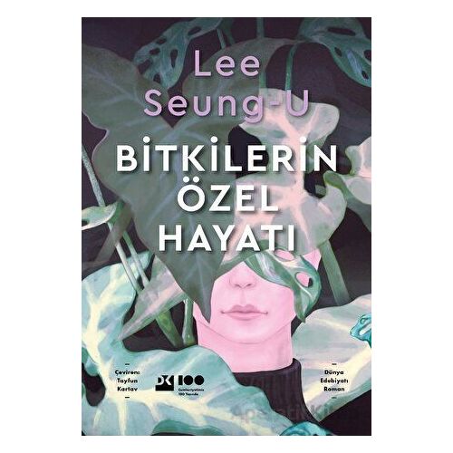 Bitkilerin Özel Hayatı - Lee Seoung-u - Doğan Kitap