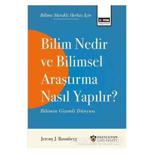 Bilim Nedir ve Bilimsel Araştırma Nasıl Yapılır?