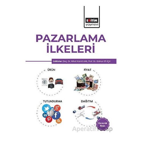 Pazarlama İlkeleri - Kolektif - Eğitim Yayınevi - Ders Kitapları