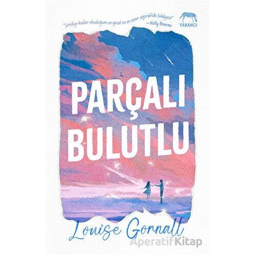 Parçalı Bulutlu - Louise Gornall - Yabancı Yayınları