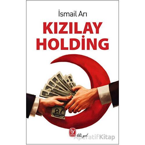 Kızılay Holding - İsmail Arı - Tekin Yayınevi