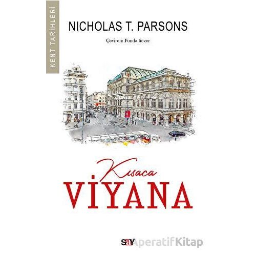 Kısaca Viyana - Nicholas T. Parsons - Say Yayınları