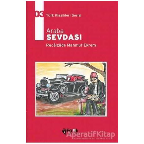 Araba Sevdası - Recaizade Mahmut Ekrem - Fark Yayınları
