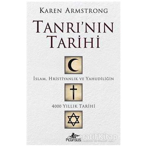 Tanrının Tarihi - Karen Armstrong - Pegasus Yayınları