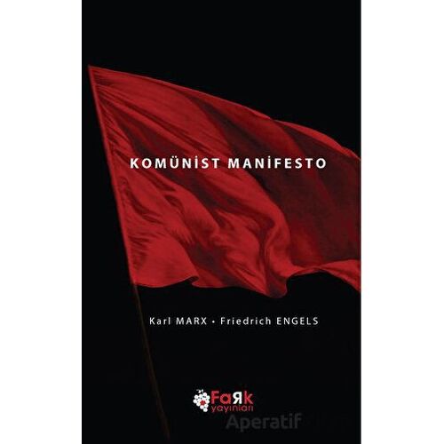 Komünist Manifesto - Friedrich Engels - Fark Yayınları