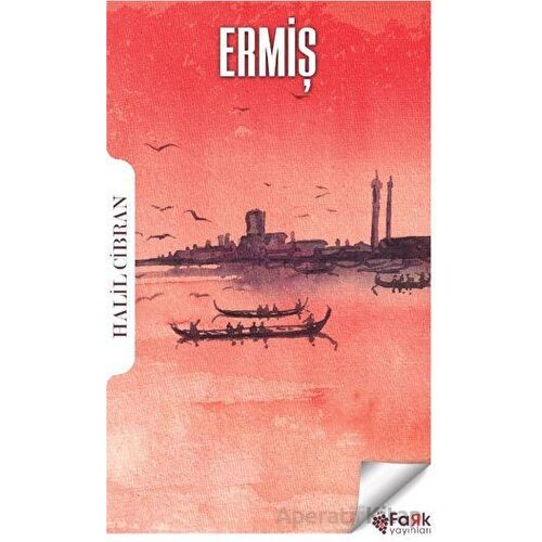 Ermiş - Halil Cibran - Fark Yayınları