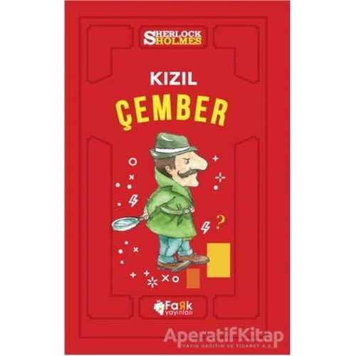 Kızıl Çember - Sherlock Holmes - Sir Arthur Conan Doyle - Fark Yayınları