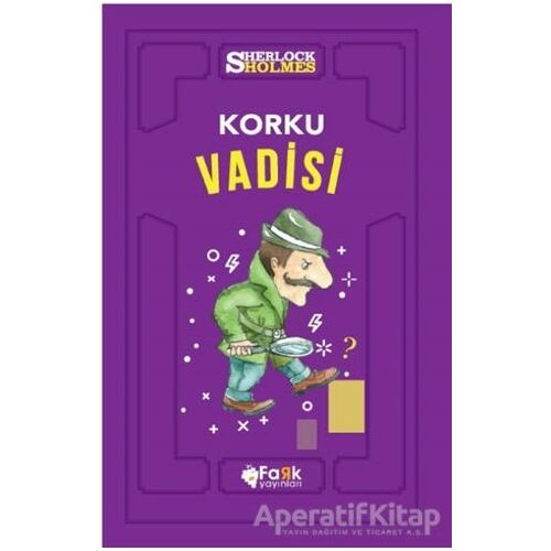 Korku Vadisi - Sherlock Holmes - Sir Arthur Conan Doyle - Fark Yayınları