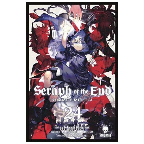 Seraph of the End - Kıyamet Meleği 24 - Takaya Kagami - Kurukafa Yayınevi
