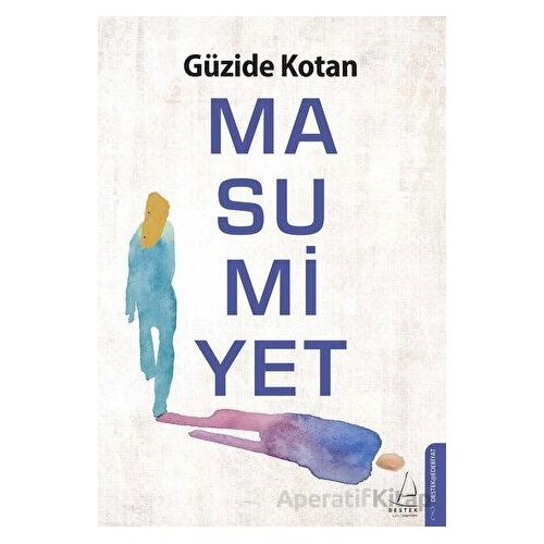 Masumiyet - Güzide Kotan - Destek Yayınları