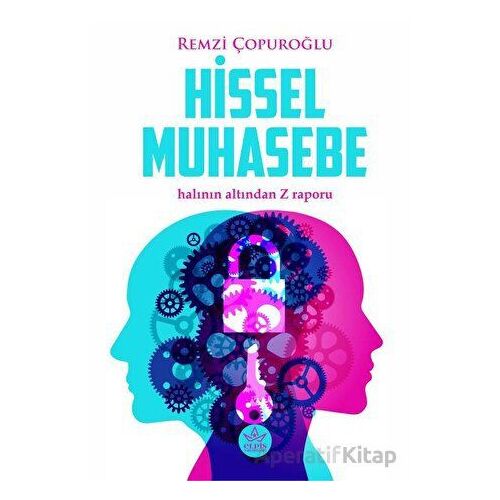 Hissel Muhasebe - Halının Altından Z Raporu - Remzi Çopuroğlu - Elpis Yayınları