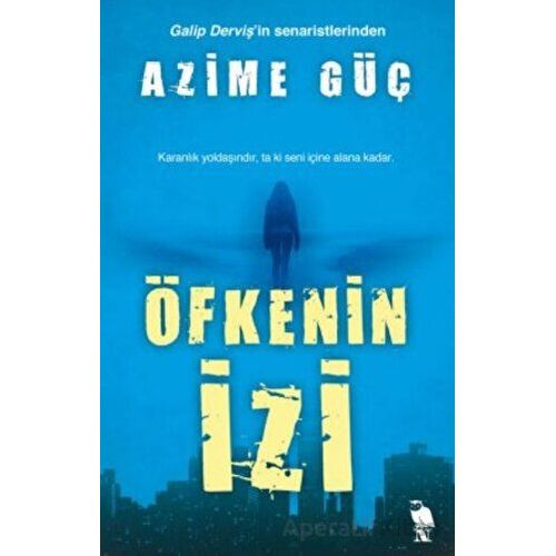 Öfkenin İzi - Azime Güç - Nemesis Kitap