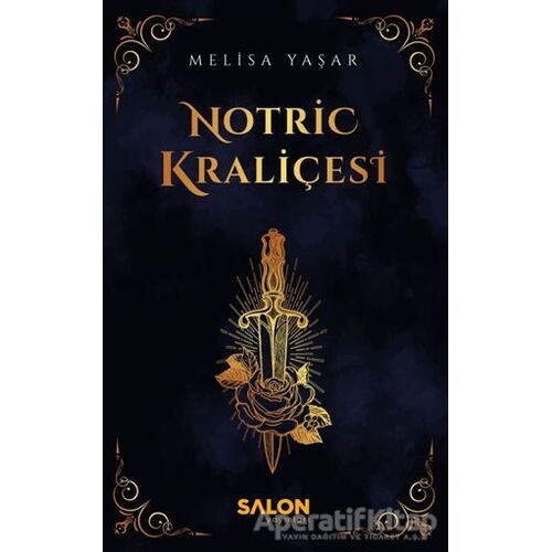Notric Kraliçesi - Melisa Yaşar - Salon Yayınları